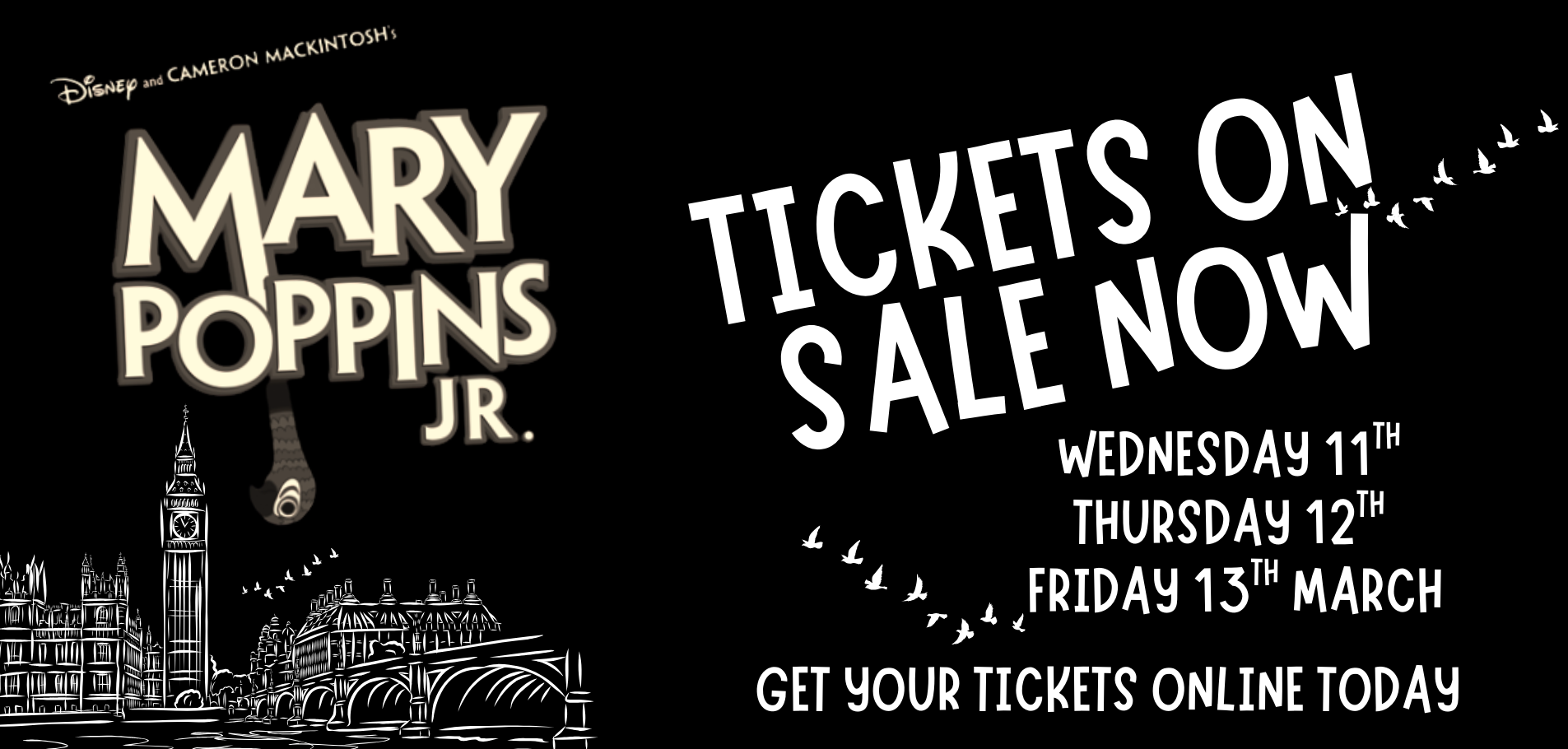 MARY POPPINS - TICKETS AVAILABLE NOW